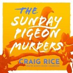 The Sunday Pigeon Murders Lib/E