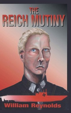 The Reich Mutiny - Reynolds, William