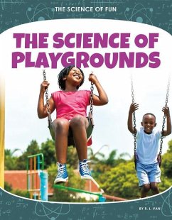 The Science of Playgrounds - van, R L