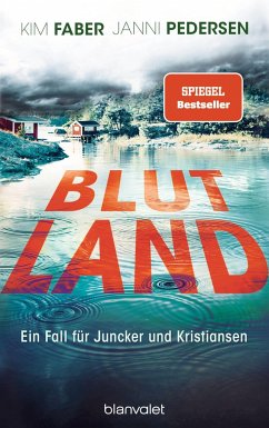 Blutland / Juncker und Kristiansen Bd.3 - Faber, Kim;Pedersen, Janni