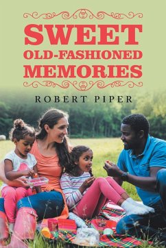 Sweet Old-Fashioned Memories - Piper, Robert