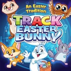 Track Easter Bunny: An Easter Tradition - Wolf, Briar