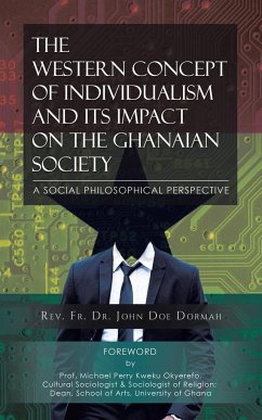 The Western Concept of Individualism and its Impact on the Ghanaian - Dormah, Rev. Fr. John Doe