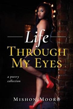 Life Through My Eyes - Moore, Mishon