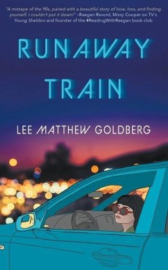 Runaway Train - Goldberg, Lee Matthew