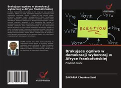 Brakuj¿ce ogniwo w demokracji wyborczej w Afryce frankofo¿skiej - Choukou Seid, Zakaria