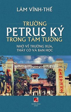 Tr¿¿ng Petrus Ký Trong Tâm T¿¿ng (full color - hard cover) - Lam, Vinh The