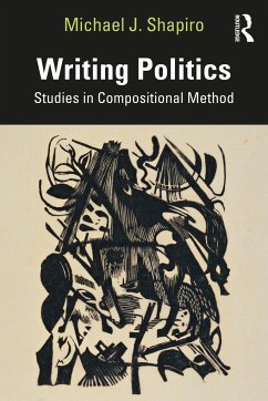 Writing Politics - Shapiro, Michael J