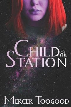 Child of the Station - Toogood, Mercer