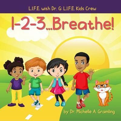 1-2-3...Breathe! (eBook, ePUB) 1-2-3...Breathe! (eBook, ePUB)