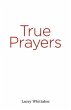 True Prayers (eBook, ePUB) - Bild 1