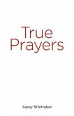 True Prayers (eBook, ePUB)