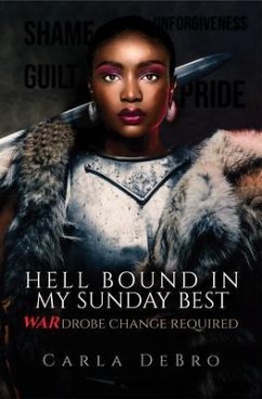 Hell Bound in My Sunday Best (eBook, ePUB) - Debro, Carla