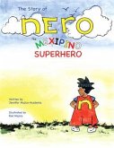 The Story of Nero, The Mexipino Superhero (eBook, ePUB)