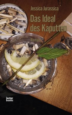 Das Ideal des Kaputten (eBook, ePUB) - Jurassica, Jessica