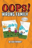 Oops! Wrong Family (eBook, ePUB)