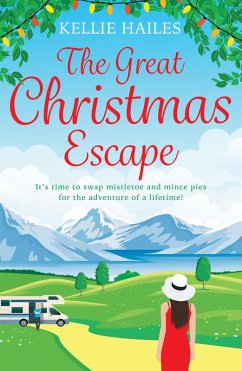 The Great Christmas Escape (eBook, ePUB) - Hailes, Kellie