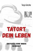 TATORT DEIN LEBEN (eBook, ePUB)