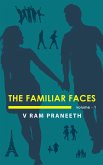 The Familiar Faces: Volume - 1 (eBook, ePUB)