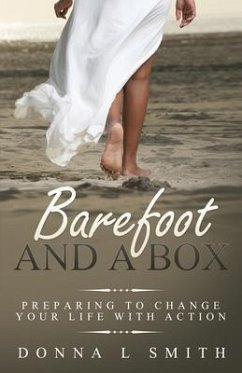 Barefoot and a Box (eBook, ePUB) - Smith, Donna