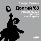 The Long '68: Radical Protest and Its Enemies (MP3-Download)