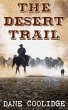 The Desert Trail (eBook, ePUB) - Bild 1
