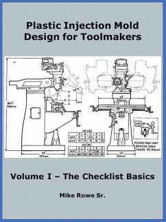 Cover Plastic Injection Mold Design for Toolmakers - Volume I (eBook, ePUB)