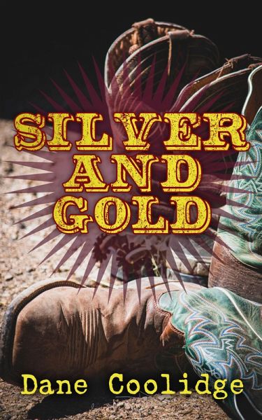 Silver and Gold (eBook, ePUB)