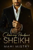 Charming Handsome Sheikh - A Steamy Enemies to Lovers Royal Romance (Alluring Rulers of Azmia, #4) (eBook, ePUB)