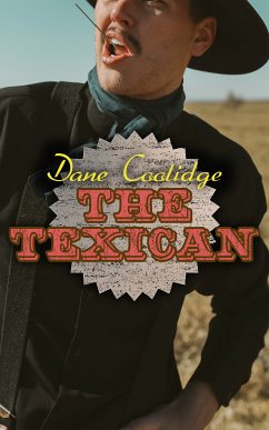 The Texican (eBook, ePUB) - Coolidge, Dane