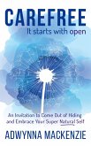 Carefree, It Starts With Open (eBook, ePUB)