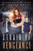 Strain of Vengeance (The Bixby Series) (eBook, ePUB)