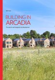 Building in Arcadia (eBook, ePUB)