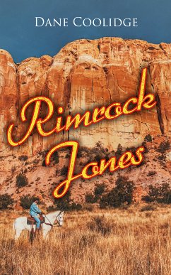 Rimrock Jones (eBook, ePUB) - Coolidge, Dane