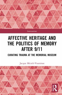 Cover Affective Heritage and the Politics of Memory after 9/11