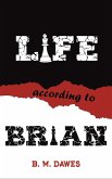 Life According to Brian