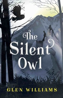 The Silent Owl - Williams, Glen
