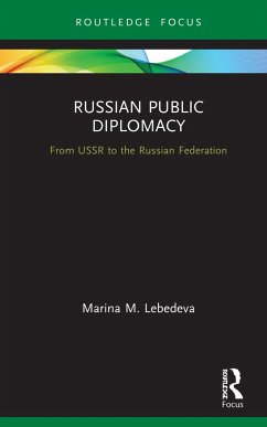 Russian Public Diplomacy - Lebedeva, Marina M
