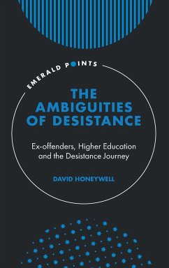 The Ambiguities of Desistance - Honeywell, David (University of Manchester, UK)