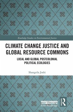 Climate Change Justice and Global Resource Commons - Joshi, Shangrila