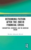 Rethinking Fiction after the 2007/8 Financial Crisis