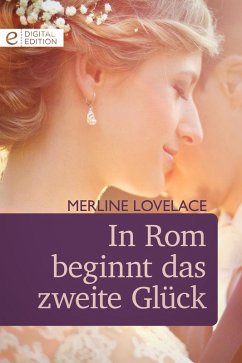 In Rom beginnt das zweite Glück (eBook, ePUB) - Lovelace, Merline