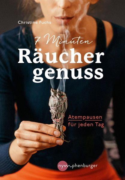 7 Minuten Räuchergenuss (eBook, PDF) 7 Minuten Räuchergenuss (eBook, PDF)