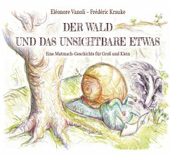 Der Wald und das unsichtbare Etwas (eBook, ePUB) - Vanoli, Eléonore