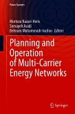 Planning and Operation of Multi-Carrier Energy Networks (eBook, PDF)