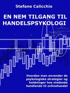 En nem tilgang til handelspsykologi (eBook, ePUB) - Calicchio, Stefano