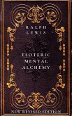 Esoteric Mental Alchemy (eBook, ePUB)