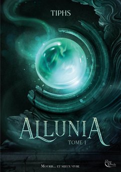 Allunia - Tome 1 (eBook, ePUB) - Tiphs