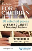 Trombone 2 bass clef part of &quote;For Children&quote; by Bartók - Brass Quartet (fixed-layout eBook, ePUB)