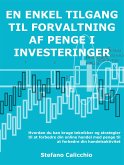 En enkel tilgang til forvaltning af penge i investeringer (eBook, ePUB)